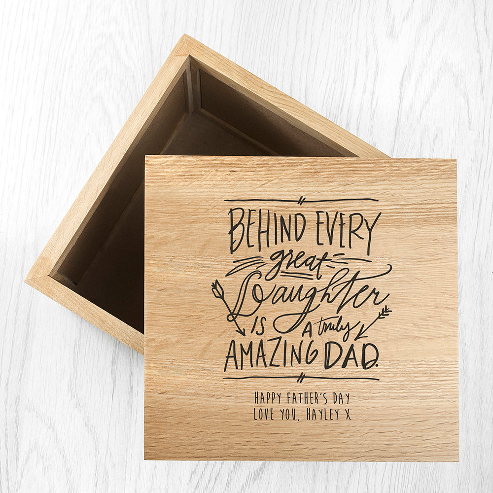 Personalised 'Behind ever great Daughter is a A Truly Amazing Dad' Oak Photo Keepsake Box