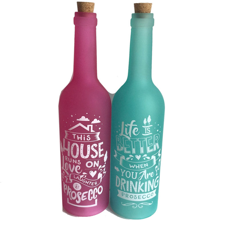 Reduced to Clear: Prosecco Lovers Slogan LED Bottle - Pink or Turquoise